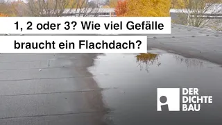 1, 2 oder 3? Wie viel Gefälle braucht ein Flachdach?