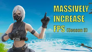 How to *DRAMATICALLY* Increase FPS - Fortnite (Chapter 2 Season 3)