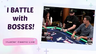 I BATTLE WITH BOSSES! | High stakes NLH $25/$50/$100 + $100 BB ante!