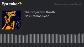 TPB: Demon Seed