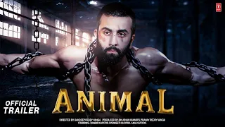 Animal | Official Concept Trailer | Ranbir Kapoor | Rashmika Mandanna | Anil Kapoor | Sandeep Reddy