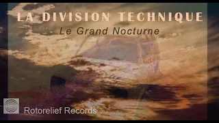 La Division Technique - Le Grand Nocturne (Official Music Video)