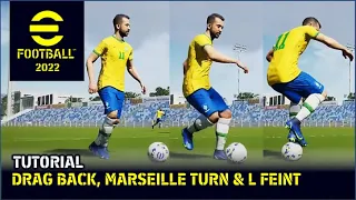 CARA DRAG BACK, MARSEILLE TURN DAN L FEINT EFOOTBALL 2022 PS4/PS5/PC