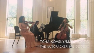 P. I. Tchaikovsky: The Nutcracker - Pas De Deux for violin, cello and piano