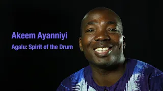 Akeem Ayanniyi - Agalu: Spirit of the Drum