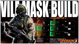 THE DIVISION 2 NEW EXOTIC VILE MASK MAKES STATUS EFFECT BUILDS SO POWERFUL - FULL BUILD GUIDE