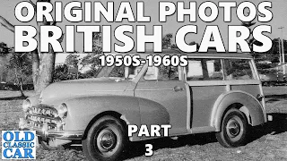 British cars of the 1950s - 1960s Part 3 | More classic Austin, Morris, Ford etc car photos