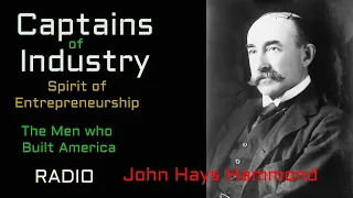 Captains of Industry (ep34) John Hammond