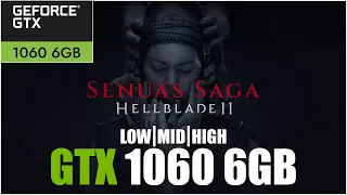Senua's Saga Hellblade II | All Settings Tested GTX 1060 6GB FPS TEST