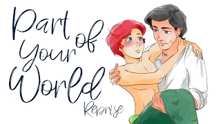 PART OF YOUR WORLD REPRISE - GAY VERSION