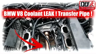 ***BMW V8 Coolant LEAK !Transfer Pipe replacement !***