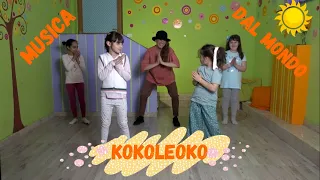 MUSICA DAL MONDO per bambini-"KOKOLEOKO"