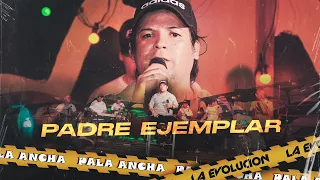 Pala Ancha - Padre Ejemplar (Video Oficial)
