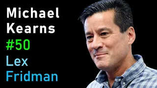 Michael Kearns: Algorithmic Fairness, Privacy & Ethics | Lex Fridman Podcast #50