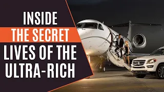 Inside The Secret Lives of The Ultra-Rich | secrets revealed by workers of the rich