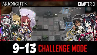[Arknights] 9-13 CM [Challenge Mode]