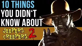 10 Things You Didn't Know About Jeepers Creepers 2