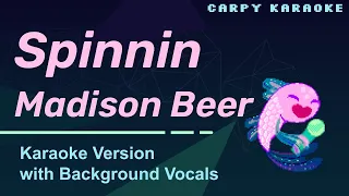 Madison Beer - Spinnin (Karaoke with Background Vocals)
