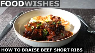 How to Braise Beef Short Ribs - Food Wishes