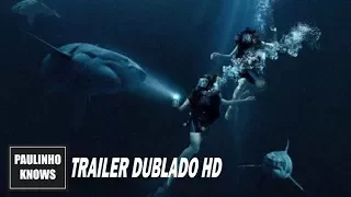 Medo Profundo (47 Meters Down, 2018) | Trailer Dublado HD