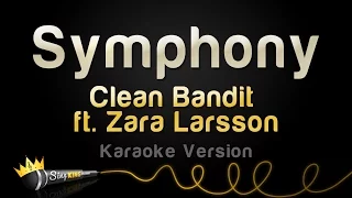 Clean Bandit ft. Zara Larsson - Symphony (Karaoke Version)