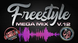 Freestyle Mix Vol. 12 - Hot Mix Hernandez