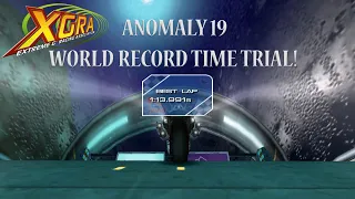 XGRA: Anomaly 19 Time Trial (World Record 1:13.991!)