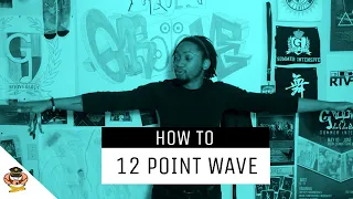 12 POINT WAVE (INTERMEDIATE WAVING TUTORIAL) I HOW TO