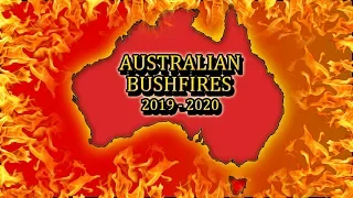 Australia's Catastrophic Bushfires 2019/2020 - A Call To Act Now!