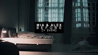 Mia & Alex • Before (+ 2x04) | Druck / Skam Germany