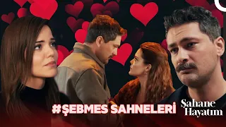 Baştan Sona #ŞebMes Sahneleri❤️‍🔥 - Şahane Hayatım