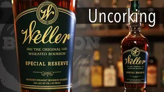 Uncorking Weller Special Reserve Bourbon Whiskey