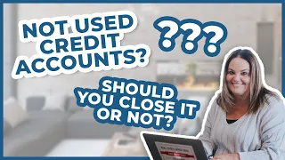 Should you close a credit account?