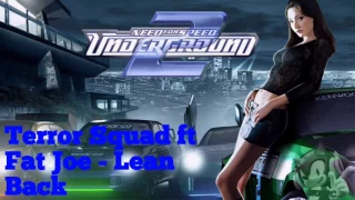 Need For Speed Underground 2 Music: Terror Squad ft Fat Joe - Lean Back