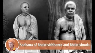 The Sadhana of Bhaktisiddhanta and Bhaktivinoda