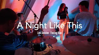 A Night Like This (Caro Emerald) - Live Session | Feeling Blue