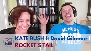 RDME - KATE BUSH ft DAVID GILMOUR | ROCKET'S TAIL - First Listen