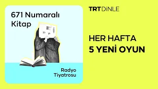 Radyo Tiyatrosu: 671 Numaralı Kitap | Polisiye