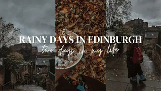 the beginnings of fall in Scotland🍂 | rainy days in Edinburgh ☔