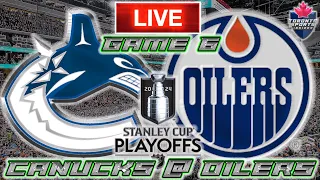 Vancouver Canucks vs Edmonton Oilers Game 6 LIVE Stream Game Audio | NHL Playoffs Streamcast & Chat