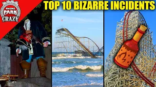 Top 10 BIZARRE Amusement & Theme Park Incidents