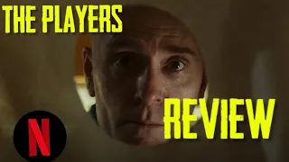 The Players (Gli Infedeli)  Netflix Review