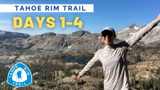 Tahoe Rim Trail Solo Thru Hike  Days 1-4