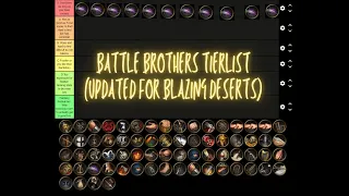Battle brothers: Beginner's guide to hiring AKA Background Tierlist (Blazing deserts)