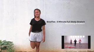 Bowflex : 5 Minute Full Body Stretch