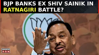 Narayan Rane Exclusive: Will Shiv Sena Hold Ratnagiri-Sindhudurg Fort? |Narayan Rane Vs Vinayak Raut