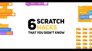 6 Scratch Hacks You Didn't Know