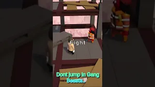 Don't jump in gang beasts..