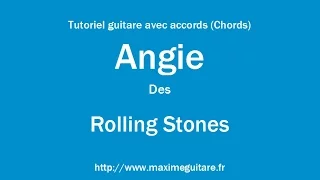 Angie (Rolling Stones) - Tutoriel guitare avec accords et partition en description (Chords)