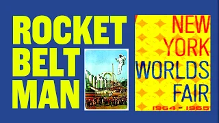 Rocket Belt Man - (1964) at the New York World's Fair showing off the PERSONAL JETPACK !!!